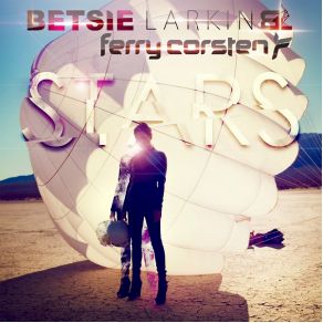 Download track Stars (Ferry Radio Fix) Betsie Larkin, Ferry Corsten