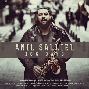 Download track 166 Days Anıl ŞallıelHüsnü Şenlendirici, Hasan Gözetlik, Deniz Taşar, Batu Şallıel