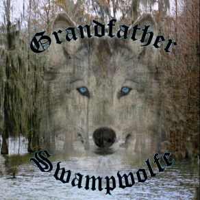 Download track Coinsidence Grandfatherswampwolfe