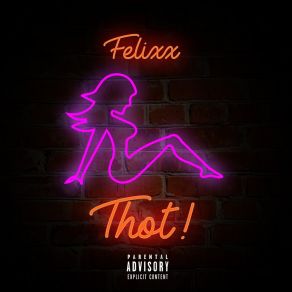 Download track Thot Felixx