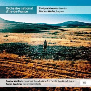 Download track Lieder Eines Fahrenden Gesellen: IV. Die Zwei Blauen Augen Von Meinem Schatz Enrique Mazzola, Markus Werba, Orchestre National D'île-De-France