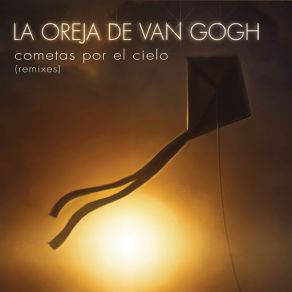 Download track Cometas Por El Cielo (Tracklacers Remix) La Oreja De Van Gogh