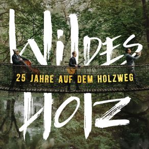 Download track Vor Der Hütte (Remastered) Wildes Holz