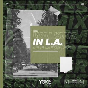 Download track Walking In L. A. (Hendriks & Limited Life Remix) VescuHendriks, Limited Life