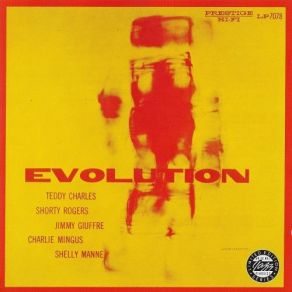 Download track Evolution Teddy Charles