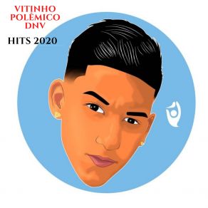 Download track Foguetao Vitinho Polêmico Dnv