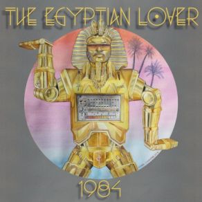 Download track Into The Future (Original Mix) The Egyptian Lover