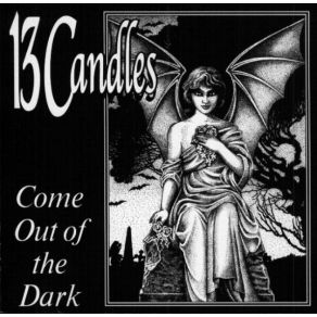 Download track Come Out Of The Dark (Man In Black's Mix) 13 Candles