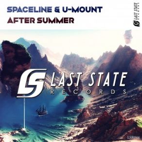 Download track After Summer (Extended Mix) SpaceLine, U-Mount