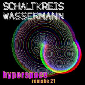 Download track Hyper-Dub-Space Schaltkreis Wassermann