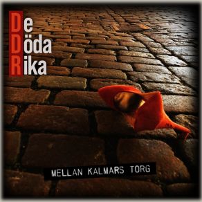 Download track Mellan Kalmars Torg De Döda Rika