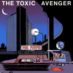 Download track Made Up The Toxic Avenger