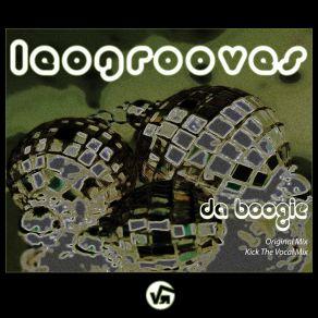 Download track Da Boogie (Kick The Vocal Mix) Leogrooves