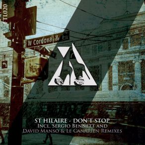 Download track Don't Stop (Sergio Bennett Remix) Paul St. Hilaire