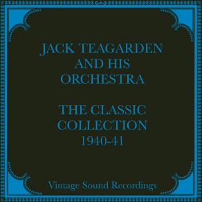 Download track Wait Till I Catch You In My Dreams Jack Teagarden And His Orchestra