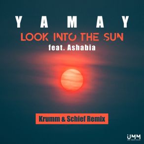 Download track Look Into The Sun (Krumm & Schief Remix) YamayKrumm, Schief