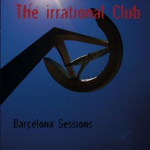 Download track I Don'T Belong To Your World! The Irrational Club