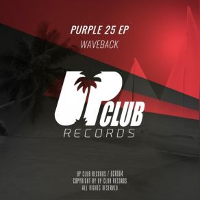 Download track Purple 25 WAVEBACK