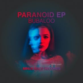 Download track Paranoid Bubaloo