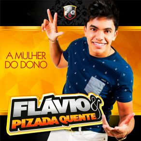 Download track Males Que Vem Pro Bem Flávio Pizada Quente