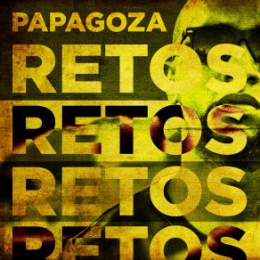 Download track Retos PapagozaEl Individuo, JD Asere