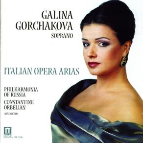 Download track 14. Puccini - Turandot Atto III Scena 1: Tu Che Di Gel Sei Cinta Aria Di LiÃ¹ Gorchakova Galina, Philharmonia Of Russia