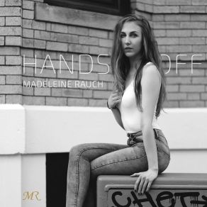 Download track Hands Off Madeleine Rauch