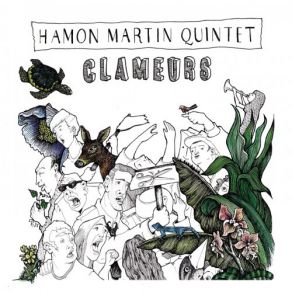 Download track La Route Aux Quatre Chansons Hamon Martin Quintet