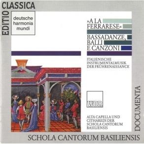 Download track 22. Antonio Cornazano? - Collinetto Bassadanza Schola Cantorum Basiliensis