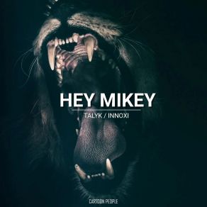 Download track Hey Mikey Innoxi