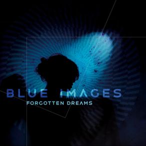 Download track Forgotten (Interface Mix) Blue Images