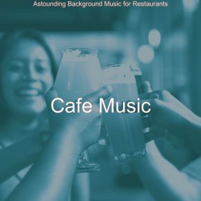 Download track Beautiful Backdrops For Bars Music Café