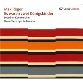 Download track 23. Acht AusgewÃ¤hlte Volkslieder - Es Waren Zwei KÃ¶nigskinder Max Reger