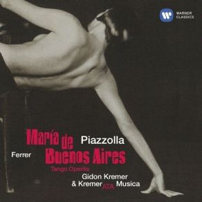 Download track 1. Cuadro 9: Contramilonga A La Funerala Por La Primera Muerte De Maria Astor Piazzolla