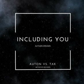 Download track Including You Auton