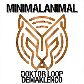 Download track Minimalanimal (Short Track Version) Demaklenco