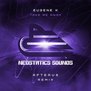 Download track Take Me Away Eugene K