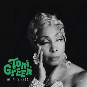 Download track Sick And Tired Toni Green