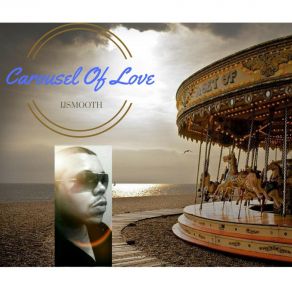 Download track Carousel Of Love (Prelude) IjsmoothPrelude