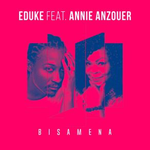 Download track Bisamena (Extended Mix) Annie Anzouer