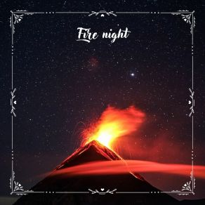 Download track Fire Night N° 1 DilemmaDisent