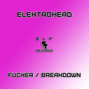 Download track Fucker Elektrohead