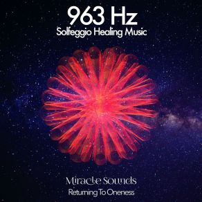 Download track 963 Hz Open Third Eye Solfeggio Healing MusicRelaxation Music, Meditation Music, FRQNCY, Miracle Sounds