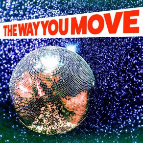 Download track The Way You Move Koda One