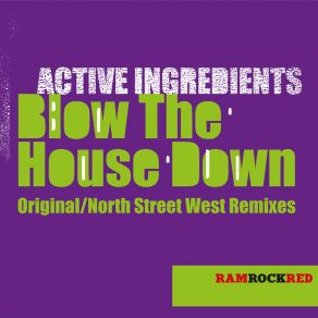 Download track Blow The House Down (North Street West 'clean' Remix) The Active IngredientsAshley Beedle, Darren Morris, Jo Wallace