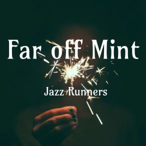 Download track Your Good Jazz Runners