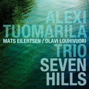 Download track Visitor Q Alexi Tuomarila Trio