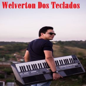 Download track Seu Olhar Não Mente Welverton Dos Teclados