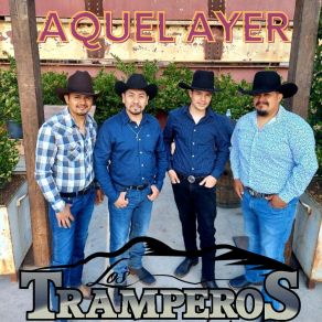 Download track Aquel Ayer Los Tramperos