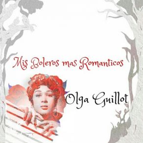 Download track Al Presentirte En Mi Vida (Remastered) Olga Guillot